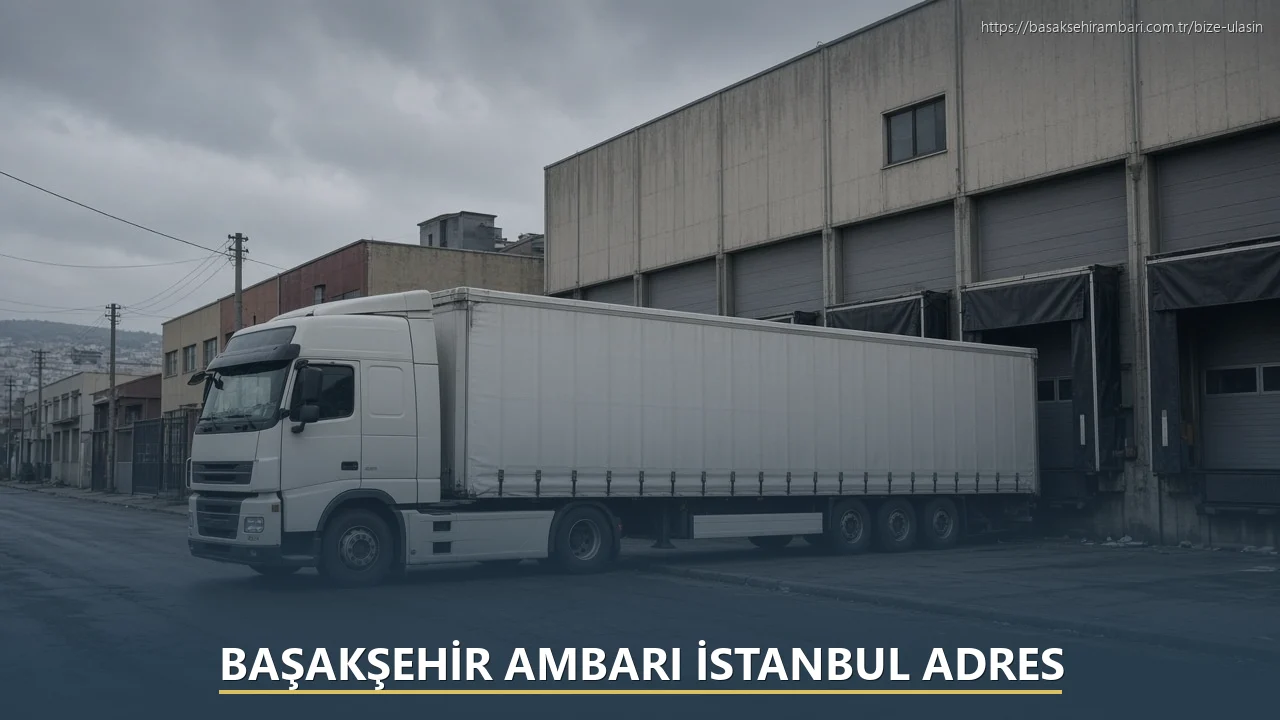 Başakşehir Ambarı İstanbul Adres